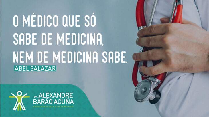 Você não pode se curar no mesmo ambiente em que adoeceu – Dr. Alexandre  Barão Acuña – Endocrinologia e Metabologia
